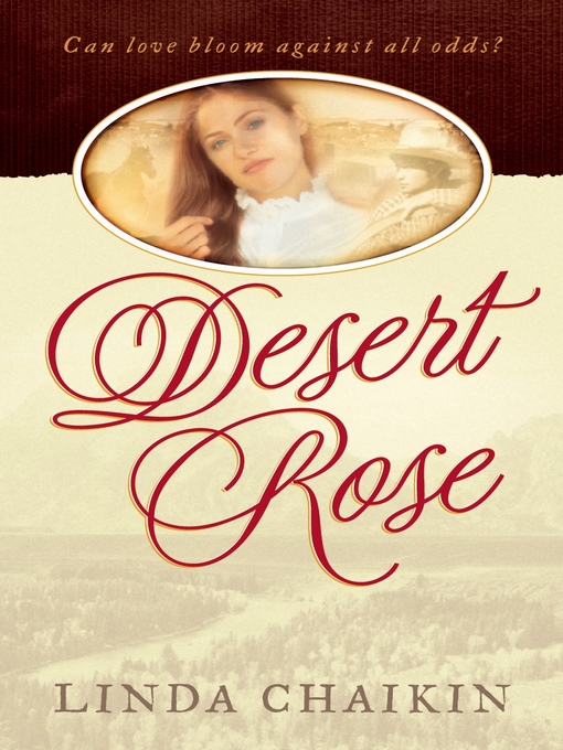 Title details for Desert Rose by Linda Chaikin - Wait list